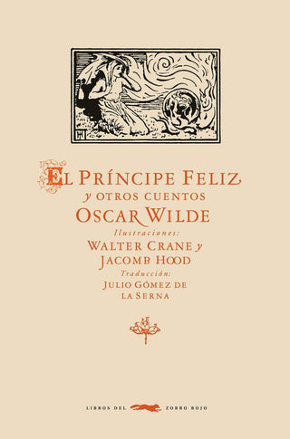 El príncipe feliz y otros cuentos | Oscar Wilde