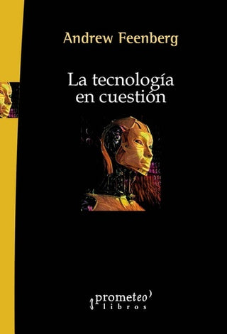 Tecnologia En Cuestion, La. | Andrew Feenberg
