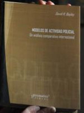 Modelos De Actividad Policial; | David Bayley