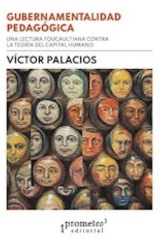 Gubernamentalidad Pedagogica. | Víctor Palacios