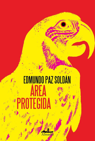 Área protegida | Edmundo Paz Soldán
