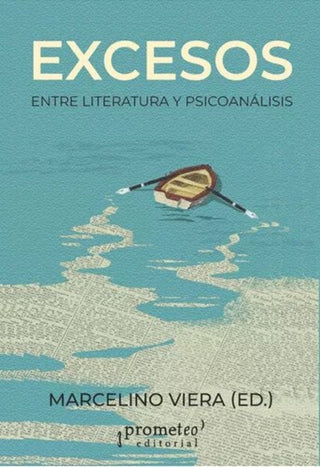 Excesos; Entre literatura y psicoanálisis | Marcelino Viera