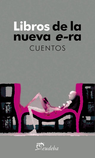 Libros de la nueva e-ra | Evangelina Lorena Asaroff