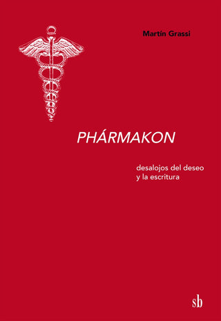 Phármakon | Martín Grassi