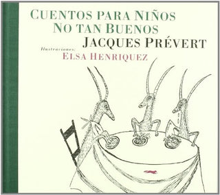 Cuentos para niños no tan buenos | Jacques Prévert