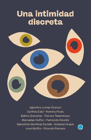Una intimidad discreta | Betina González Mercedes Halfon Fernanda Nicolin