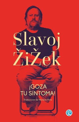 Goza tu síntoma | Slavoj Zizek