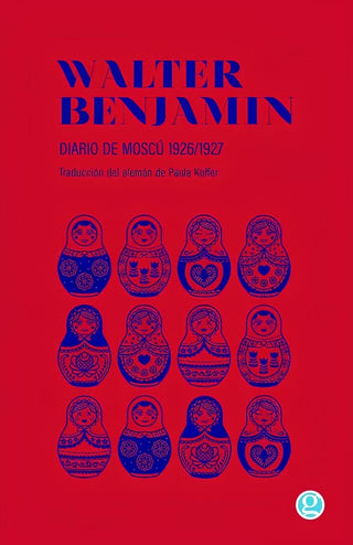 Diario de moscú | Walter Benjamin