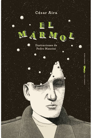 El mármol | César Aira