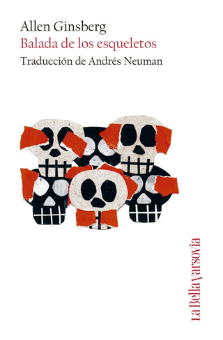 Balada de los esqueletos | Allen Ginsberg
