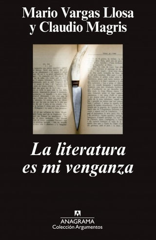 La literatura es mi venganza | Mario Vargas Llosa