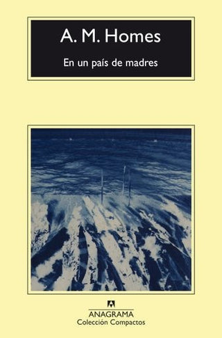 En un país de madres | Amy Michael Homes