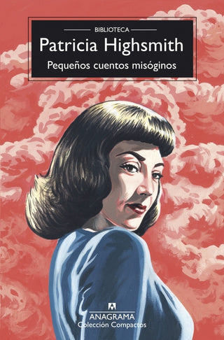 Pequeños cuentos misóginos | Patricia Highsmith