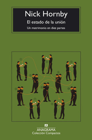El estado de la unión Un matrimonio en diez partes | Nick Hornby