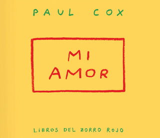 Mi amor | Paul Cox