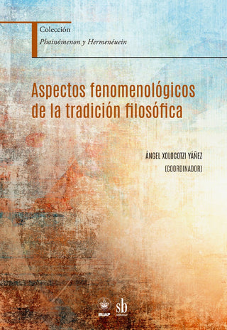 Aspectos fenomenológicos de la tradición filosófica | Claudio César Calabrese