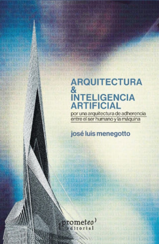 Arquitectura & Inteligencia Artificial | Jose Luis Menegotto