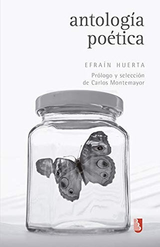 Antología Poética | Efrain  Huerta