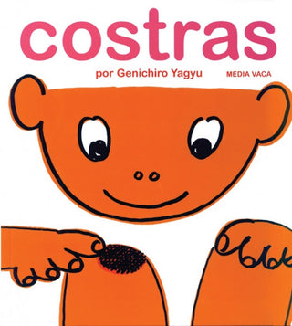 El Mapa de mi Cuerpo 05: Costras | Genichiro Yagyu