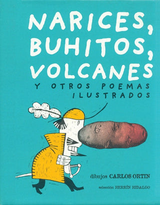 Narices, Buhitos, Volcanes y Otros Poemas Ilustrados | Herrín Hidalgo