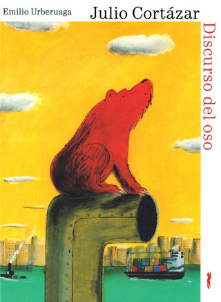 Discurso del Oso | Julio Florencio Cortázar