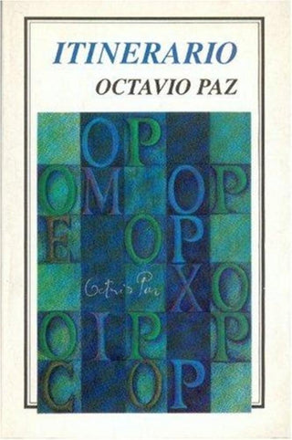 Itinerario | Octavio Paz