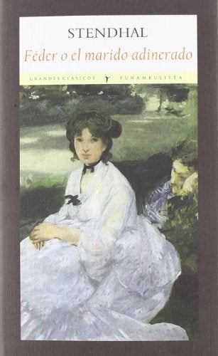 Feder o el Marido Adinerado | Stendhal