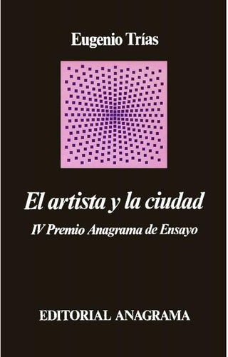 El artista y la ciudad | Eugenio Trías