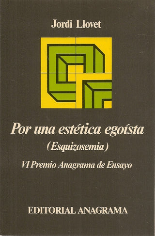 Por una estética egoísta | Jordi Llovet