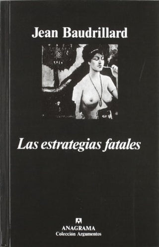 Las estrategias fatales | Jean Baudrillard