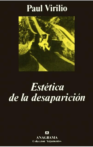 Estética de la desaparición | Paul Virilio