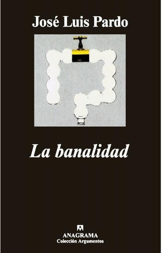 La banalidad | José Luis Pardo