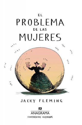 El problema de las mujeres | Jacky Fleming