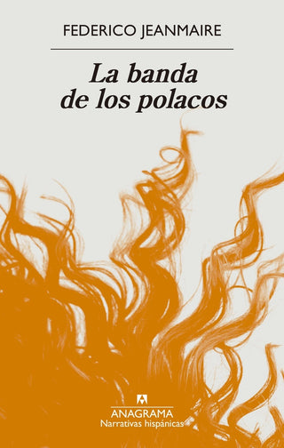 La banda de los polacos | Federico Jeanmaire