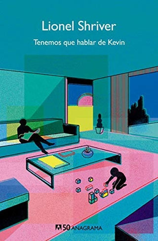 Tenemos que hablar de Kevin | Lionel Shriver