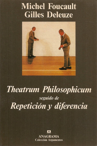 Theatrum Philosophicum & Repetición y diferencia | Gilles Deleuze