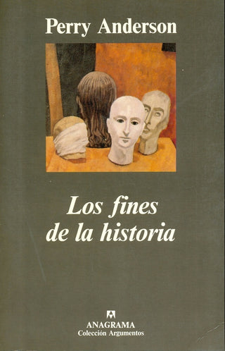 Los fines de la historia | Perry Anderson