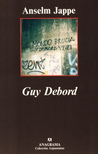 Guy Debord | Anselm Jappe