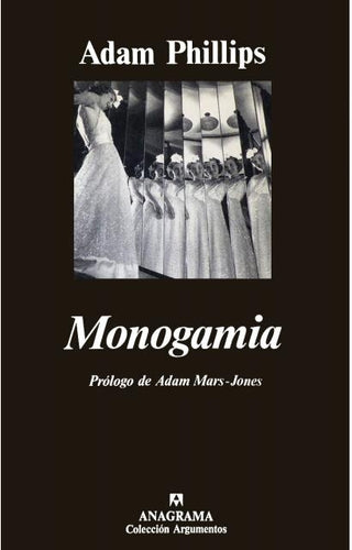 Monogamia | Adam Phillips