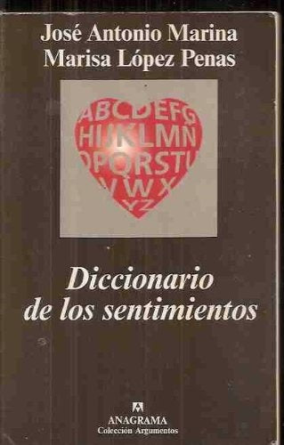 Diccionario de los sentimientos | José Antonio Marina; María Teresa Rodríguez de Cas