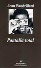 Pantalla total | Jean Baudrillard
