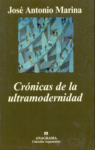 Crónicas de la ultramodernidad | José Antonio Marina; María Teresa Rodríguez de Cas