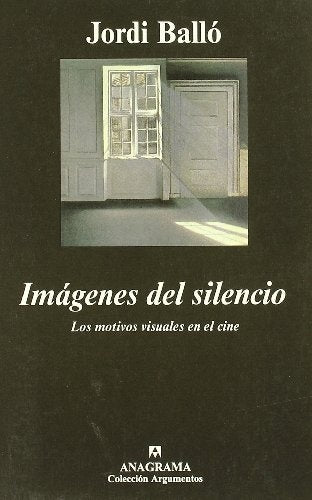 Imágenes del silencio | Jordi Balló