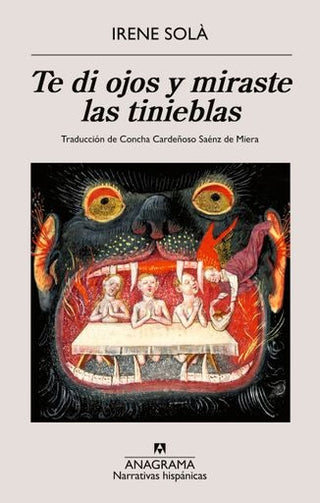 Te di ojos y miraste las tinieblas | Irene Sola Saez