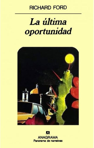 La última oportunidad | Richard Ford