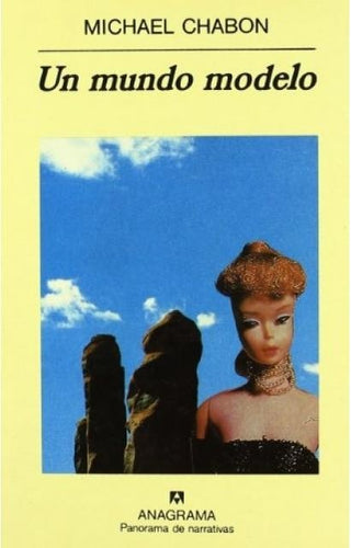 Un mundo modelo | Michael Chabon