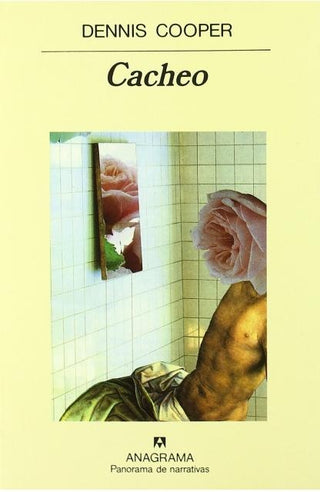 Cacheo | Dennis Cooper