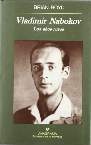 Vladimir Nabokov (Los años rusos) | Brian Boyd