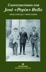 Conversaciones con José "Pepín" Bello | David Castillo