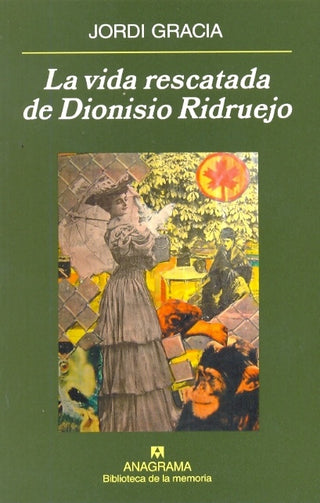 La vida rescatada de Dionisio Ridruejo | Jordi Gracia